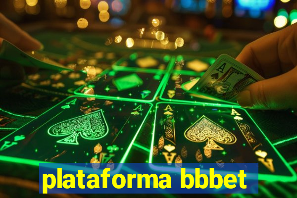 plataforma bbbet